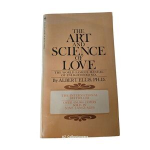 The art and science of love by Albert Ellis PH.D. - bantam books